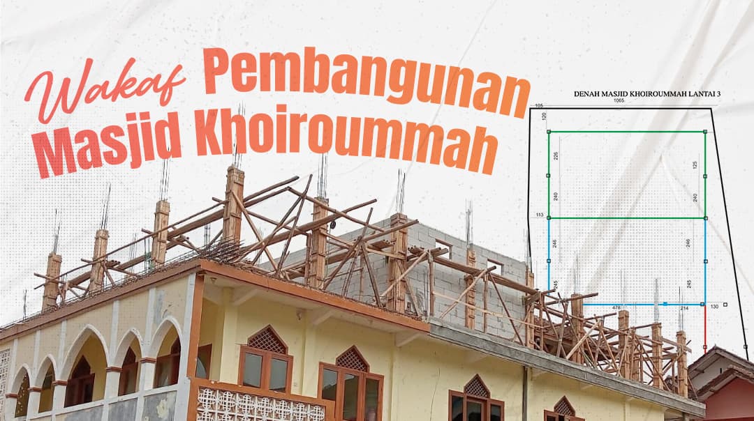 Wakaf Pembangunan Masjid Khoiroummah
