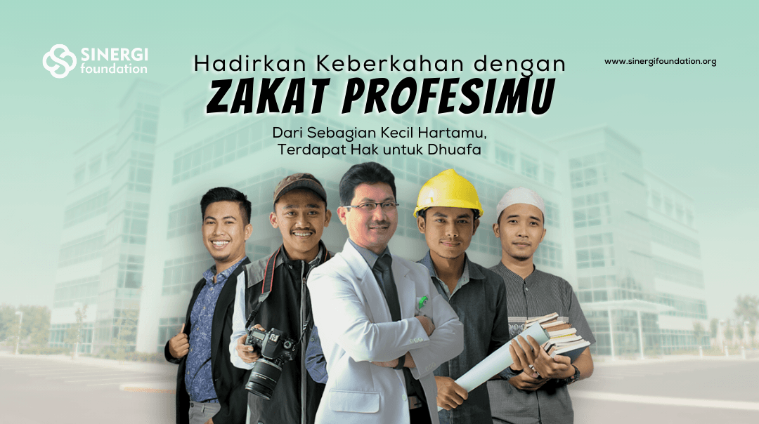 Hadirkan Keberkahan Pekerjaanmu dengan Zakat Profesi